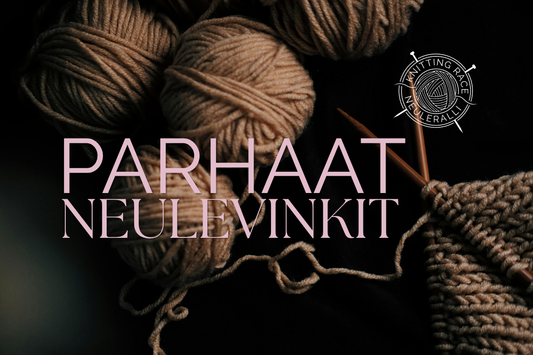 Parhaat neulevinkit!