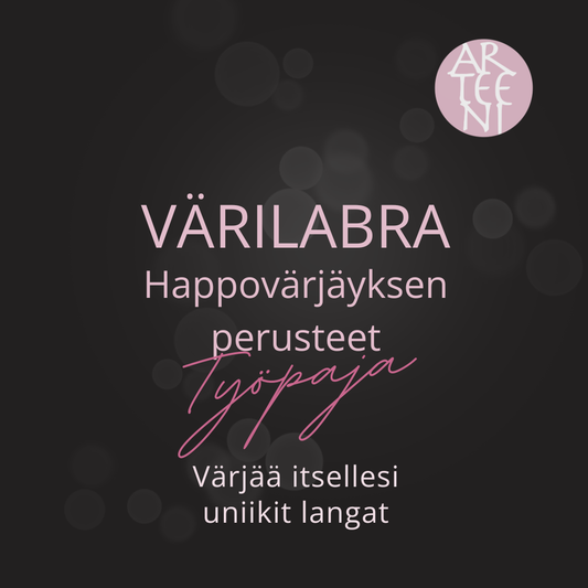 Värilabra - happovärjäyksen perusteet